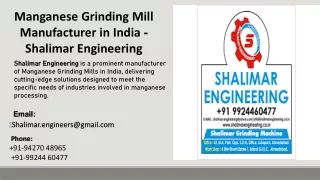 Manganese Grinding Mill Manufacturer in India  - Shalimar Engineering