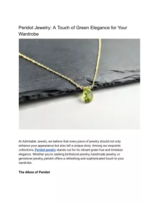 "Radiant Peridot Jewelry: A Touch of Nature's Beauty"