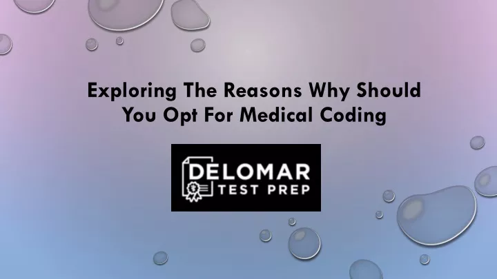 exploring the reasons why should you opt for medical coding