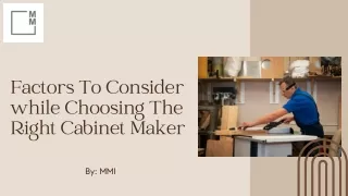 Factors To Consider While Choosing The Right Cabinet Maker