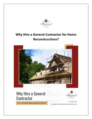 Reasons to Hire a General Contractor for Home Reconstructions