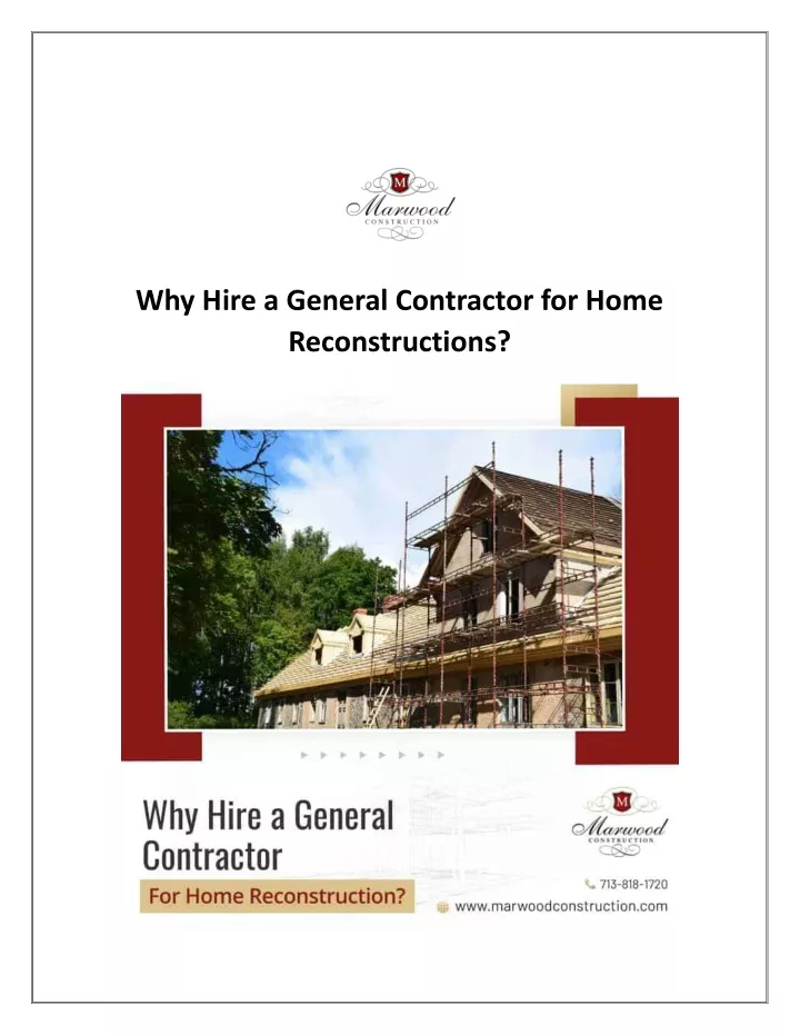 why hire a general contractor for home