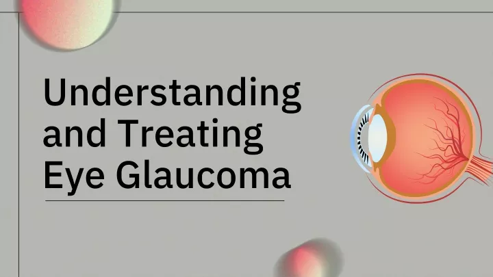 understanding and treating eye glaucoma