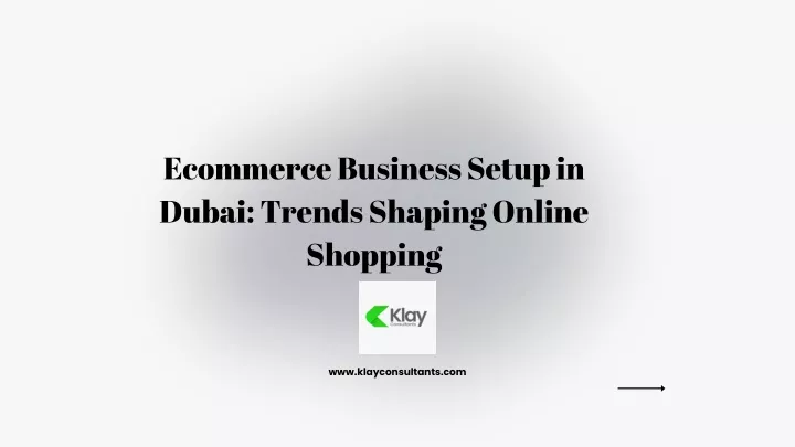 ecommerce business setup in dubai trends shaping