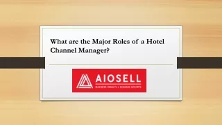 What are the Major Roles of a Hotel Channel Manager