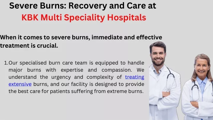 severe burns recovery and care at kbk multi