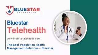 The Best Population Health Management Solutions – Bluestar