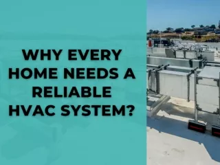 Why Does Every Home Need a Reliable HVAC System?