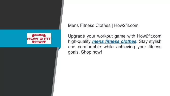 mens fitness clothes how2fit com upgrade your