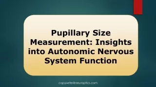 Pupillary Size Measurement:  Insights into Autonomic Nervous System Function