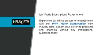 Iptv Yearly Subscription  Playiptv.store