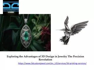 Exploring the Advantages of 3D Design in Jewelry The Precision Revolution