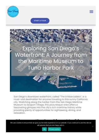 Exploring San Diego’s Waterfront A Journey from the Maritime Museum to Tuna Harbor Park