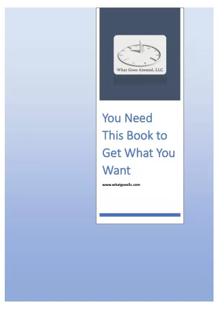 You Need This Book to Get What You Want