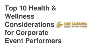 Top 10 Health & Wellness Considerations for Corporate Event Performers