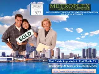 Accurate and Reliable Home Appraisals in Fort Worth