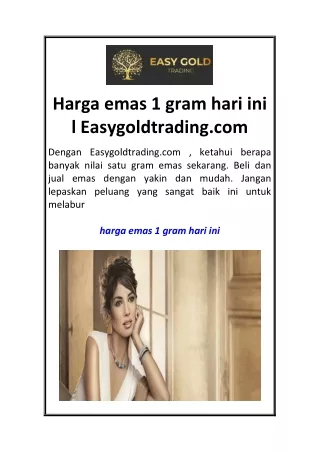 Harga emas 1 gram hari ini  Easygoldtrading.com