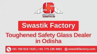 Toughened Safety Glass Dealer in Odisha