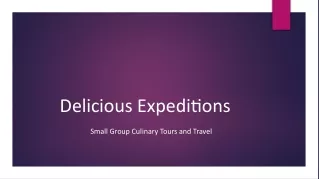Delicious Expeditions-Small Group Culinary Tou