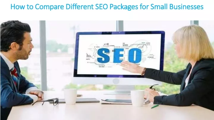 how to compare different seo packages for small