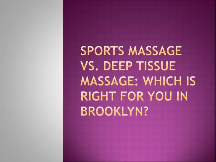 sports massage vs deep tissue massage which is right for you in brooklyn