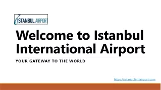 IGA Welcome to Istanbul Airport Istanbul Travel Travel