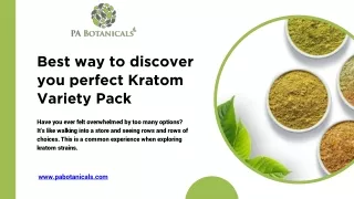 Best way to discover you perfect Kratom Variety Pack