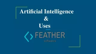 Artificial intelligence & Uses