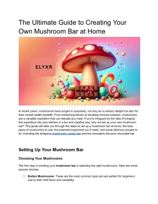 The Ultimate Guide to Creating Your Own Mushroom Bar at Home
