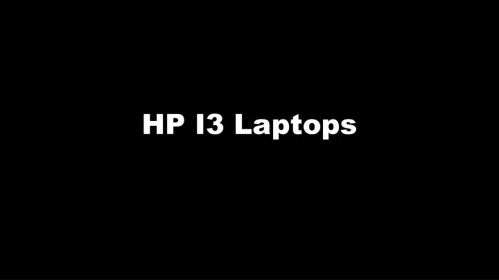 hp i 3 l aptops