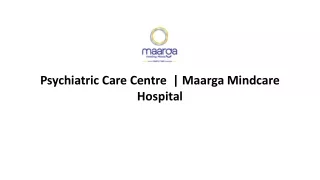 Psychiatric Care Centre | Bangalore mental Hospital