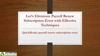 let s eliminate payroll renew subscription error with effective techniques