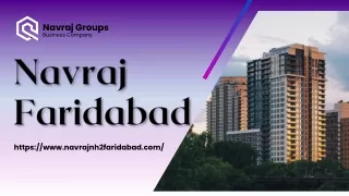 Navraj Faridabad | 3 & 4 BHK Residences