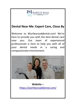 Dental Near Me Expert Care, Close By