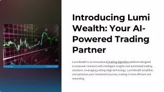 Introducing Lumi Wealth: Your AI-Powered Trading Partner
