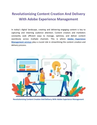 Revolutionizing Content Creation And Delivery With Adobe Experience Management