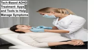tech based adhd treatment apps and tools to help