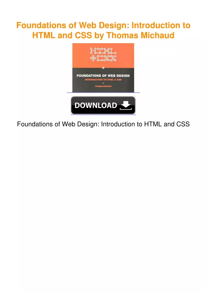 PPT - Foundations of Web Design: Introduction to HTML and CSS by Thomas ...