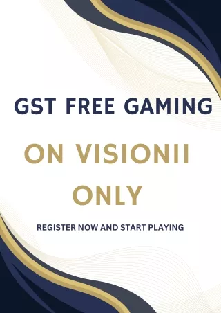 gst free gaming on vision11 only