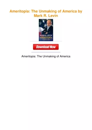 Ameritopia: The Unmaking of America by Mark R. Levin