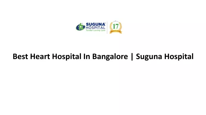 best heart hospital in bangalore suguna hospital