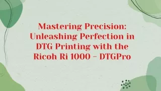 Achieving Perfection in DTG Printing with the Ricoh Ri 1000