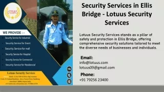 Security Services in Ellis Bridge  - Lotuus Security Services