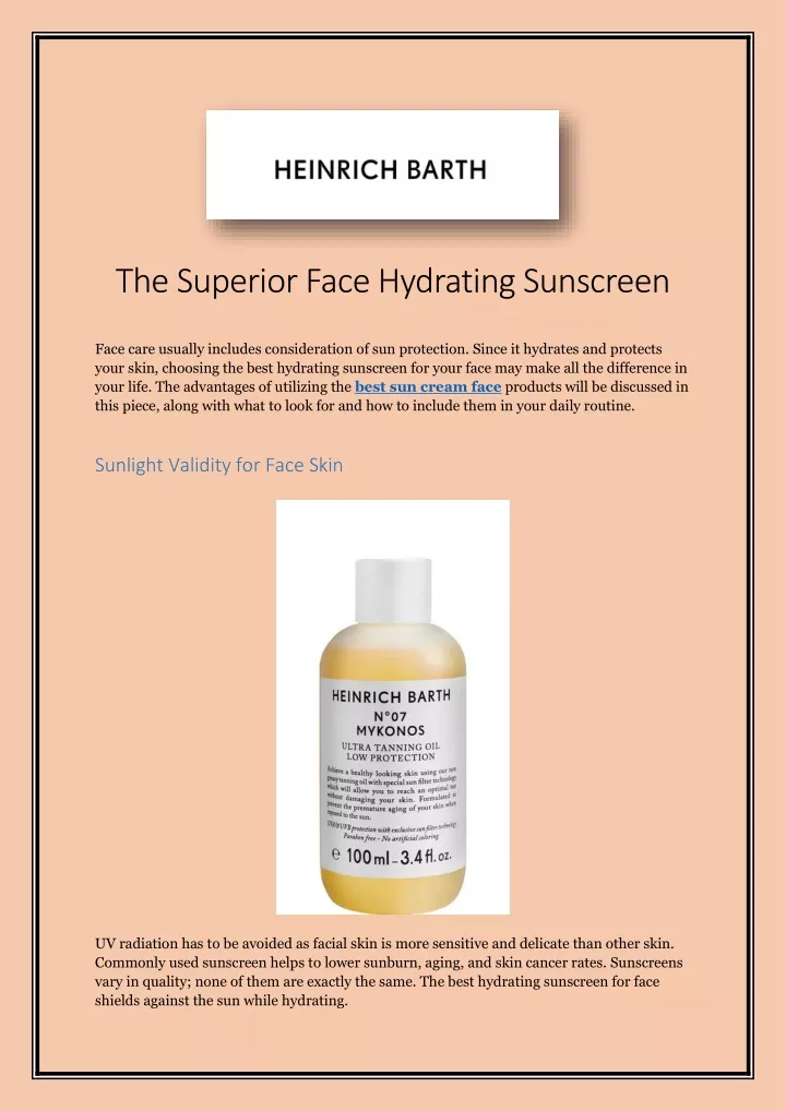 the superior face hydrating sunscreen