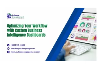 Optimizing Your Workflow with Custom Business Intelligence Dashboards