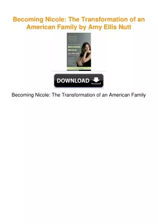 Becoming Nicole: The Transformation of an American Family by Amy Ellis Nutt