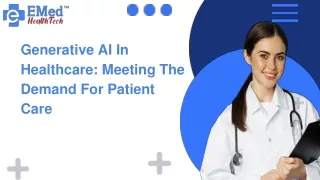 Generative AI In Healthcare_ Meeting The Demand For Patient Care