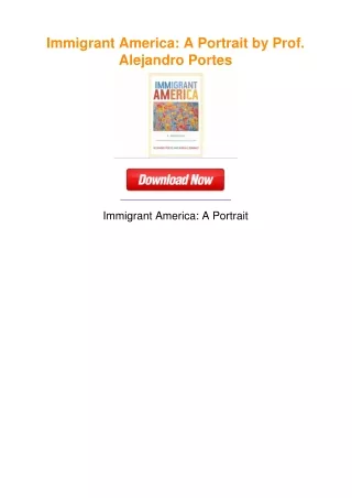 Immigrant America: A Portrait by Prof. Alejandro Portes