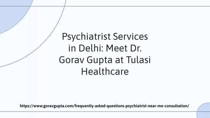 psychiatrist services in delhi meet dr gorav