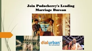 Join Puducherry's Leading Marriage Bureau